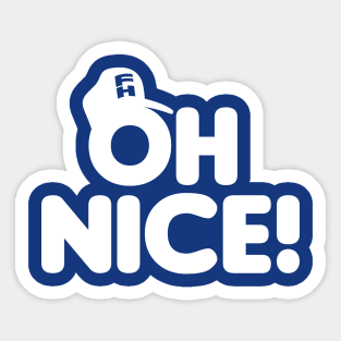 Oh Nice! (White on Blue) Sticker